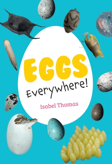 Eggs Everywhere! av Isabel Thomas
