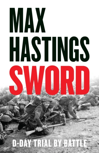 Sword av Max Hastings