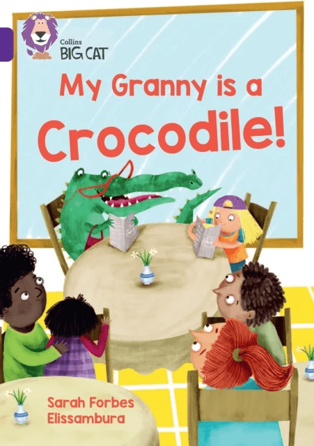 My Granny is a Crocodile! av Sarah Forbes