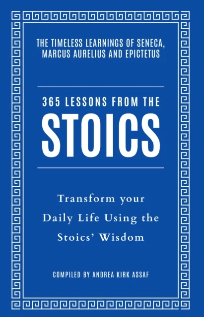365 Lessons from the Stoics av Andrea Kirk Assaf