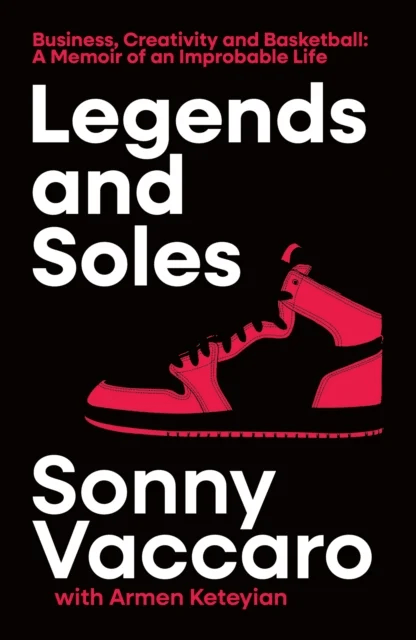 Legends and Soles av Sonny Vaccaro