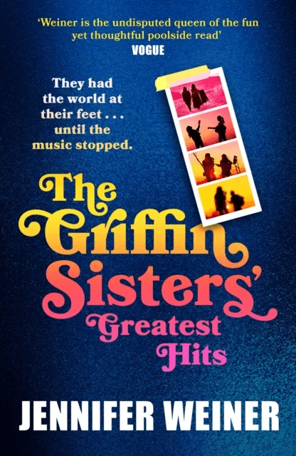 The Griffin Sisters' Greatest Hits av Jennifer Weiner