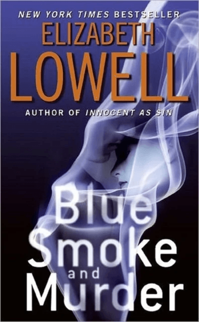 Blue Smoke and Murder av Elizabeth Lowell