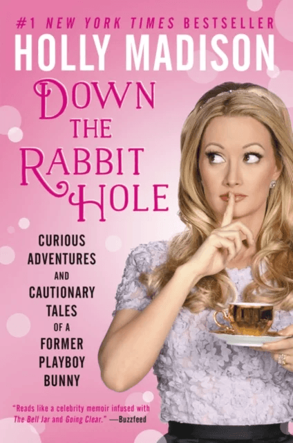 Down The Rabbit Hole av Holly Madison