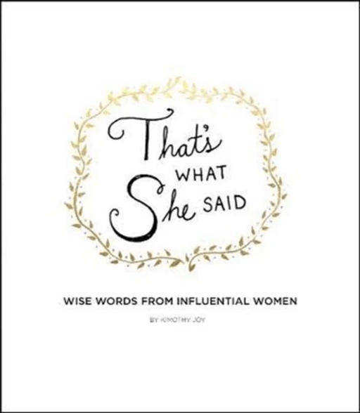 That's What She Said av Kimothy Joy