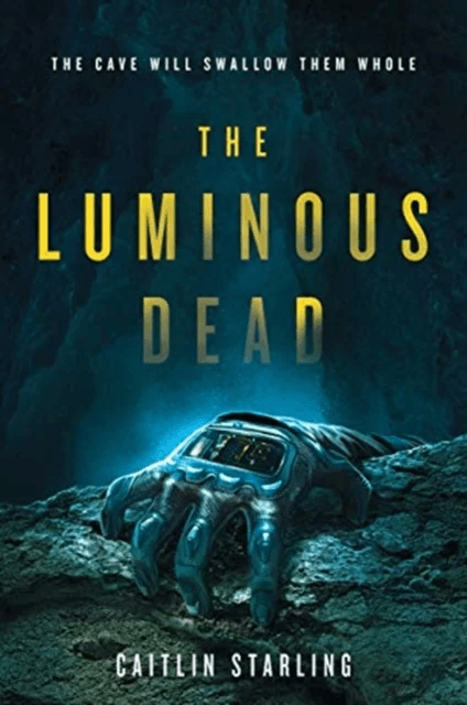 The Luminous Dead av Caitlin Starling