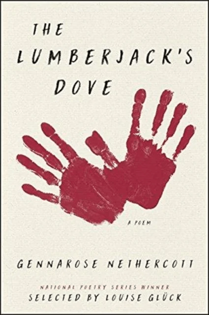 The Lumberjack's Dove av GennaRose Nethercott