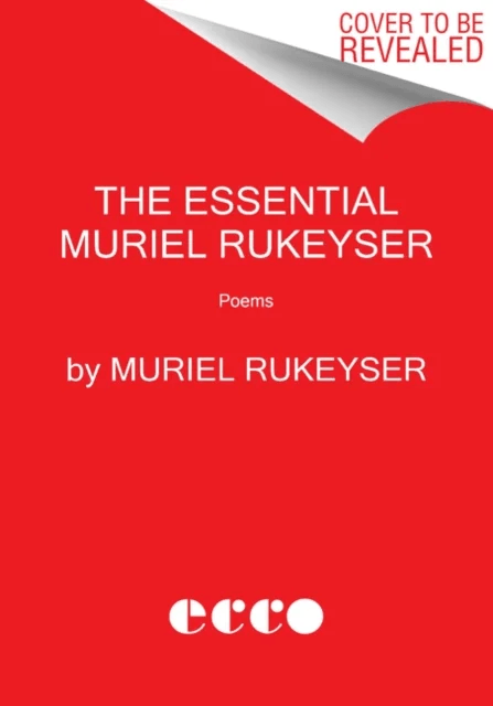 The Essential Muriel Rukeyser av Muriel Rukeyser