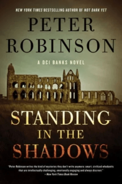 Standing in the Shadows av Peter Robinson