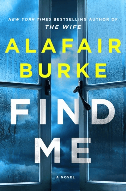 Find Me av Alafair Burke
