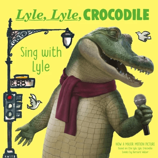 Lyle, Lyle, Crocodile: Sing with Lyle av Bernard Waber