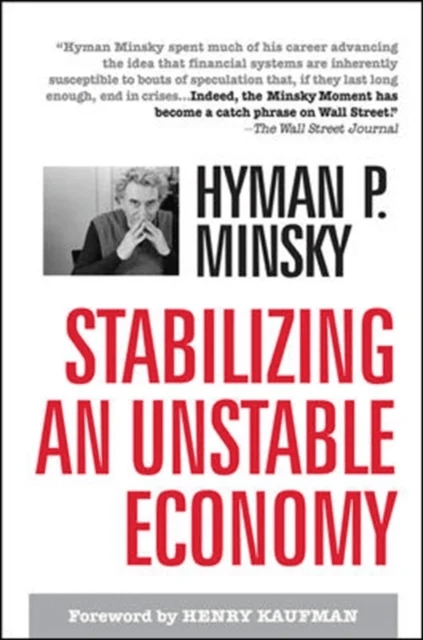 Stabilizing an Unstable Economy av Hyman Minsky