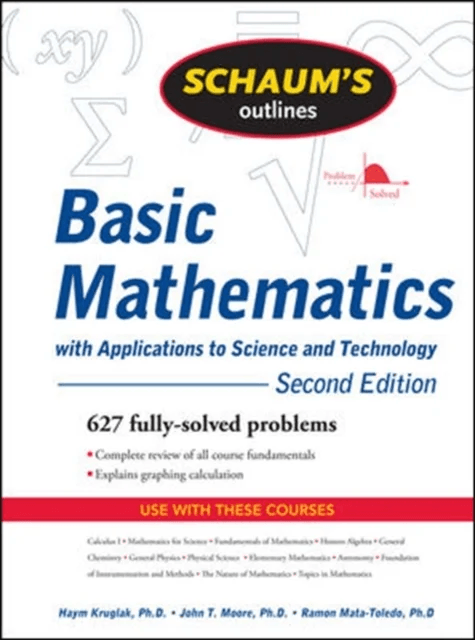 Schaum's Outline of Basic Mathematics with Applications to Science and Technology, 2ed av Haym Kruglak, John Moore, Ramon Mata-Toledo