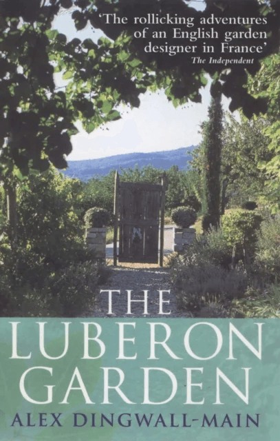 The Luberon Garden av Alex Dingwall-Main