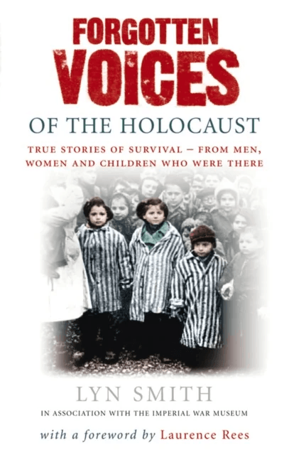 Forgotten Voices of The Holocaust av Lyn Smith
