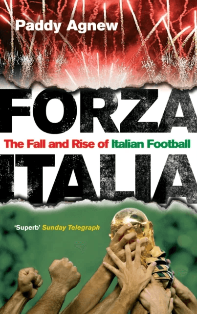 Forza Italia av Paddy Agnew