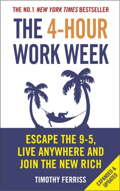 The 4-Hour Work Week av Timothy (Author) Ferriss