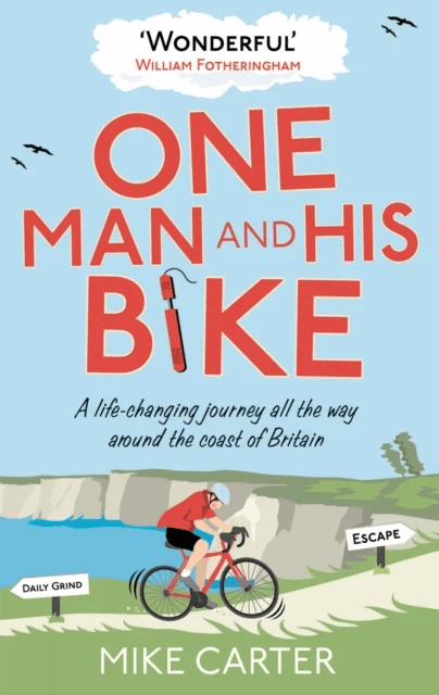 One Man and His Bike av Mike (Author) Carter