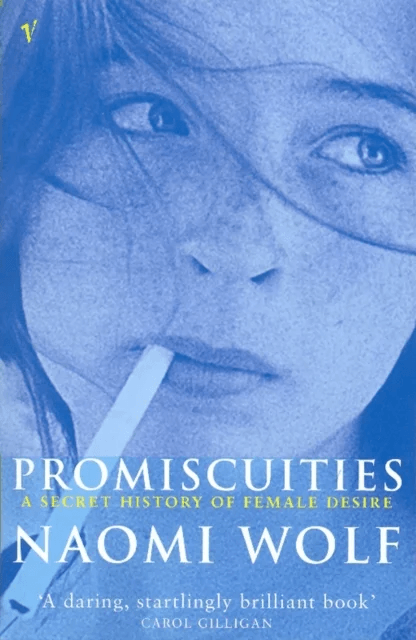 Promiscuities av Naomi Wolf