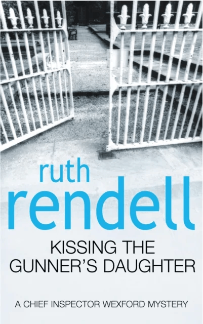 Kissing The Gunner's Daughter av Ruth Rendell