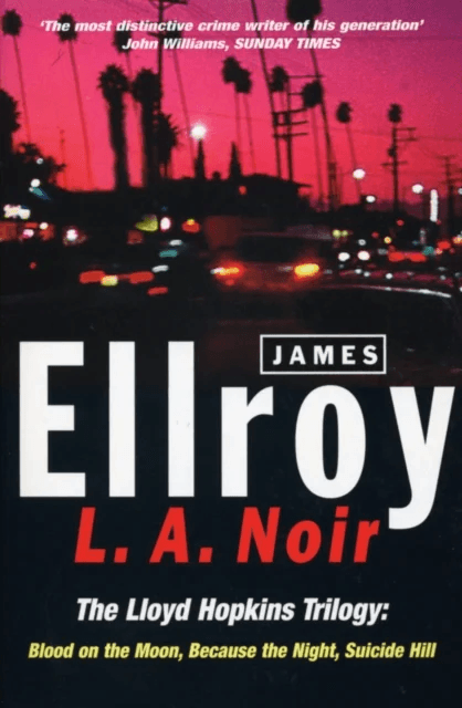 L.A. Noir av James Ellroy