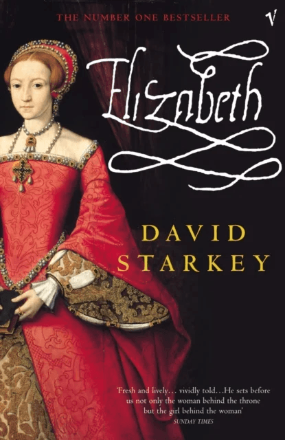 Elizabeth av Dr David Starkey