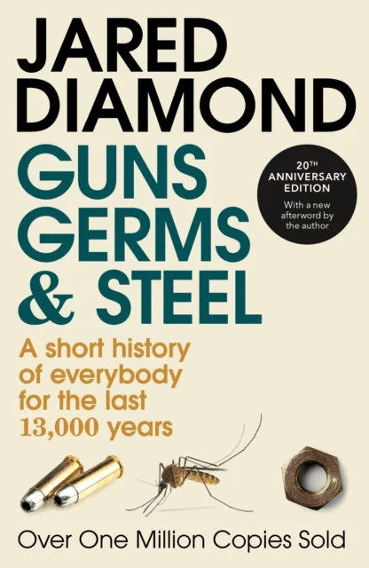 Guns, germs and steel av Jared Diamond