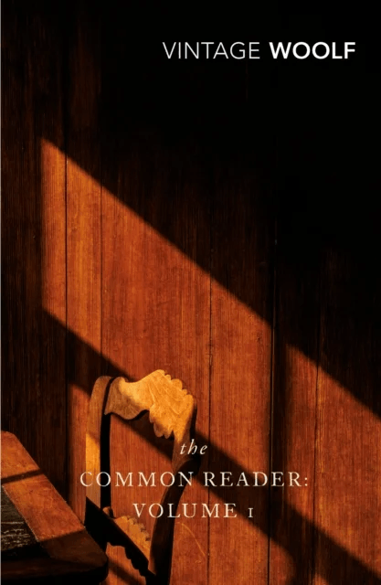 The Common Reader: Volume 1 av Virginia Woolf