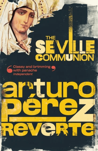 The Seville Communion av Arturo Perez-Reverte