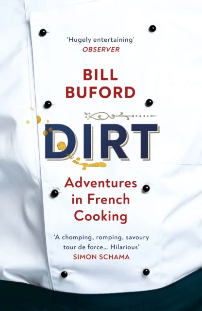 Dirt av Bill Buford