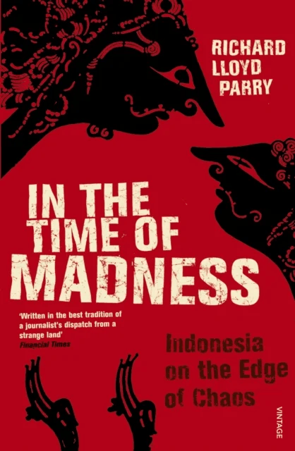 In The Time Of Madness av Richard Lloyd Parry