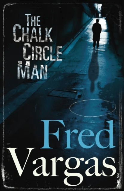 The Chalk Circle Man av Fred Vargas