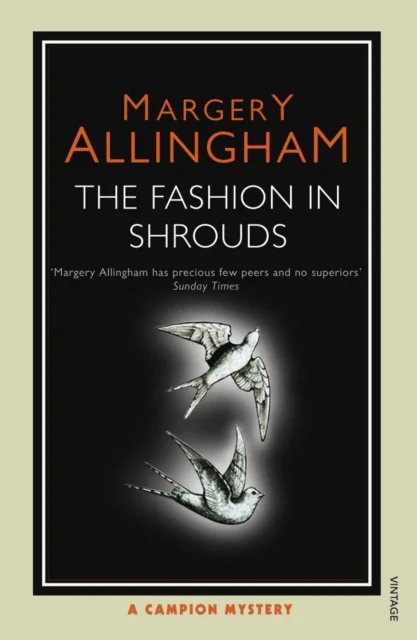 The Fashion In Shrouds av Margery Allingham