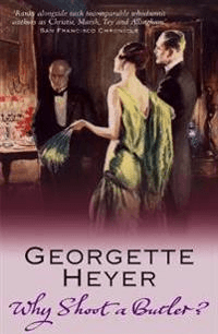 Why Shoot a Butler? av Georgette (Author) Heyer
