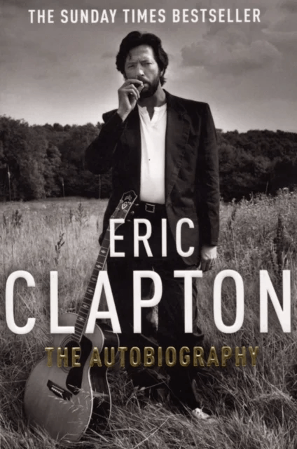 Eric Clapton: The Autobiography av Eric Clapton