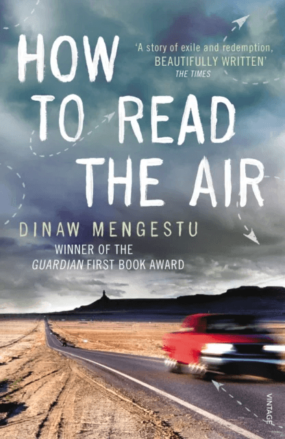 How to Read the Air av Dinaw Mengestu