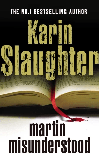 Martin Misunderstood av Karin Slaughter