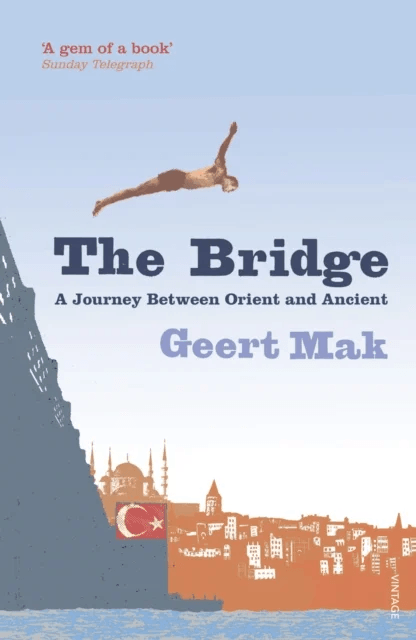 The Bridge av Geert Mak