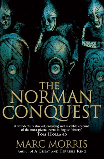 The Norman Conquest av Marc Morris