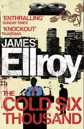The Cold Six Thousand av James Ellroy