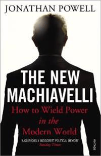 The New Machiavelli av Jonathan Powell