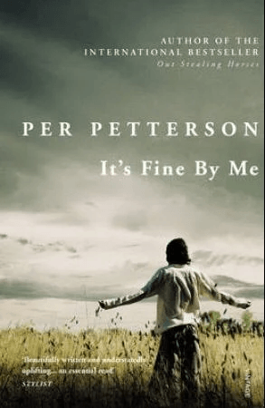 It's Fine By Me av Per Petterson