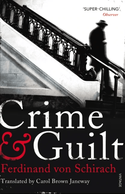 Crime and Guilt av Ferdinand von Schirach