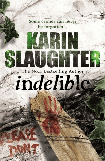Indelible av Karin Slaughter