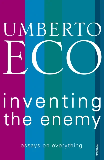 Inventing the Enemy av Umberto Eco