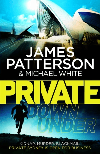 Private Down Under av James Patterson, Michael White