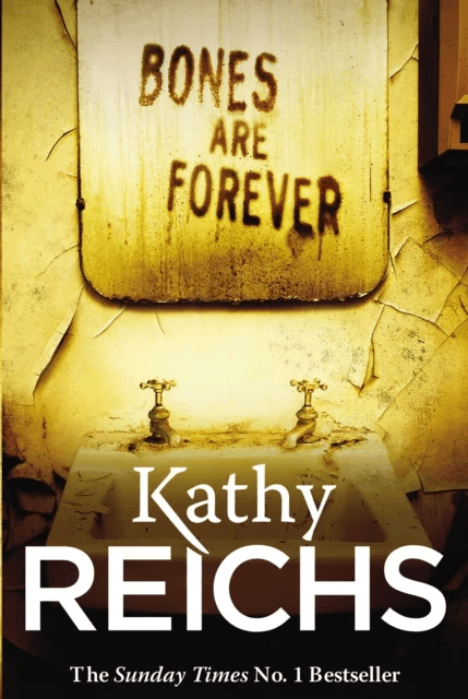 Bones Are Forever av Kathy Reichs