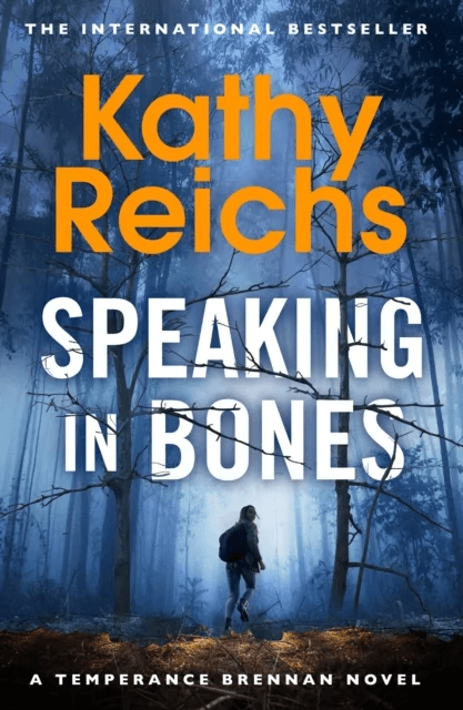 Speaking in Bones av Kathy Reichs