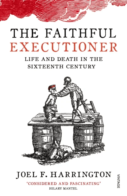 The Faithful Executioner av Joel F. Harrington