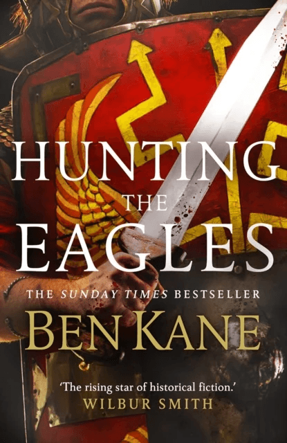 Hunting the Eagles av Ben Kane